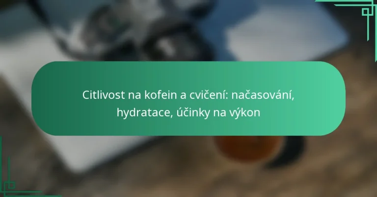 featured-image-citlivost-na-kofein-a-cviceni-nacasovani-hydratace-ucinky-na-vykon
