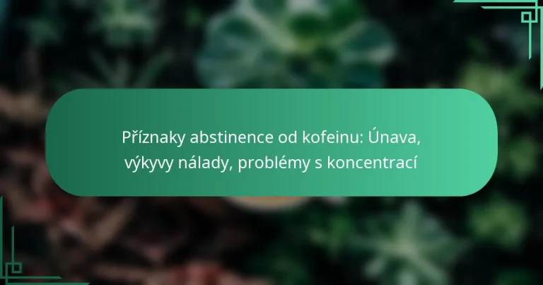 featured-image-priznaky-abstinence-od-kofeinu-unava-vykyvy-nalady-problemy-s-koncentraci